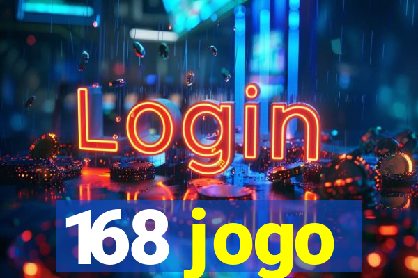 168 jogo